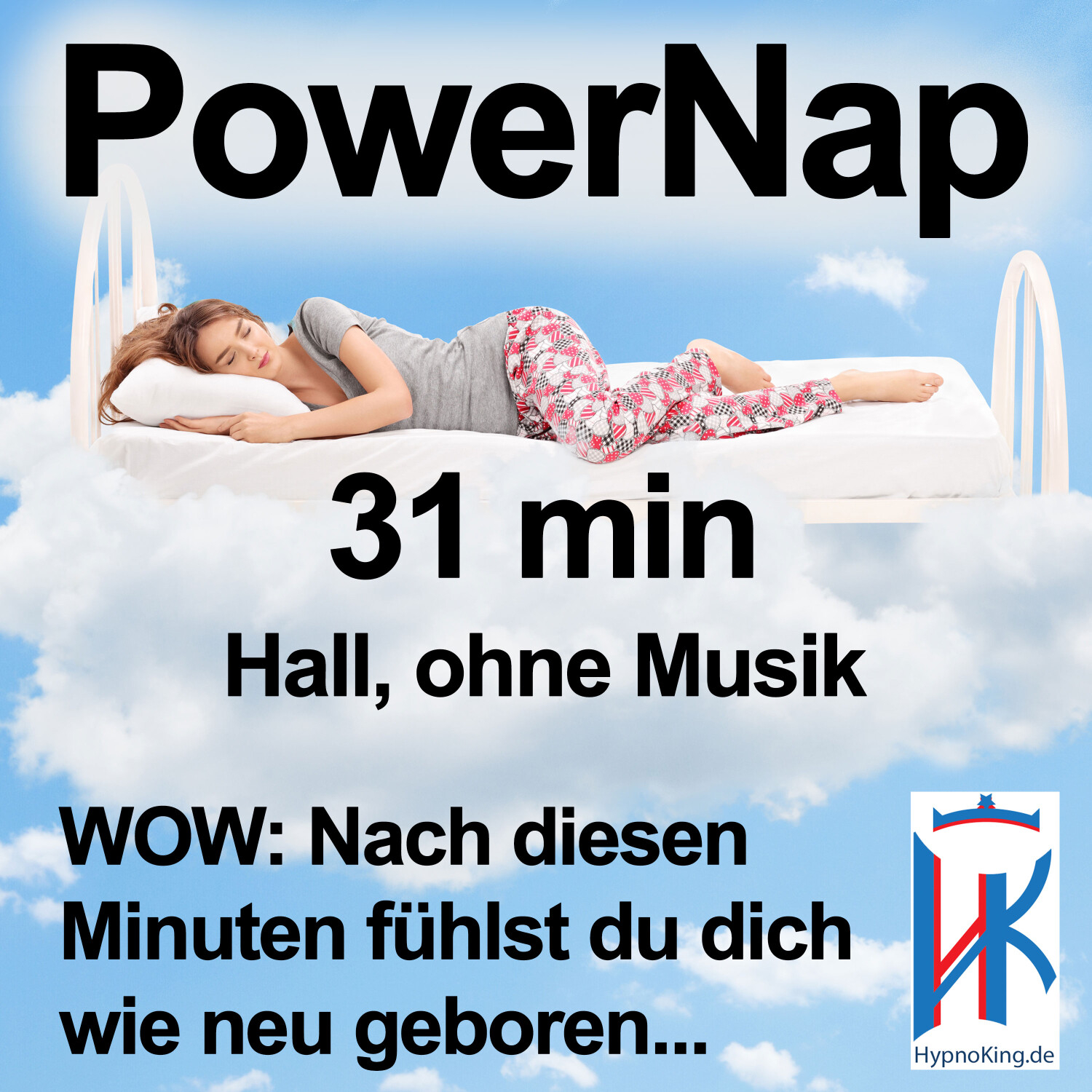 Power Nap 31 min deutsch mit Hall 📢Original HypnoKing®✅ Schlafquickie, Mittagsschlaf, Kurzschlaf episode artwork