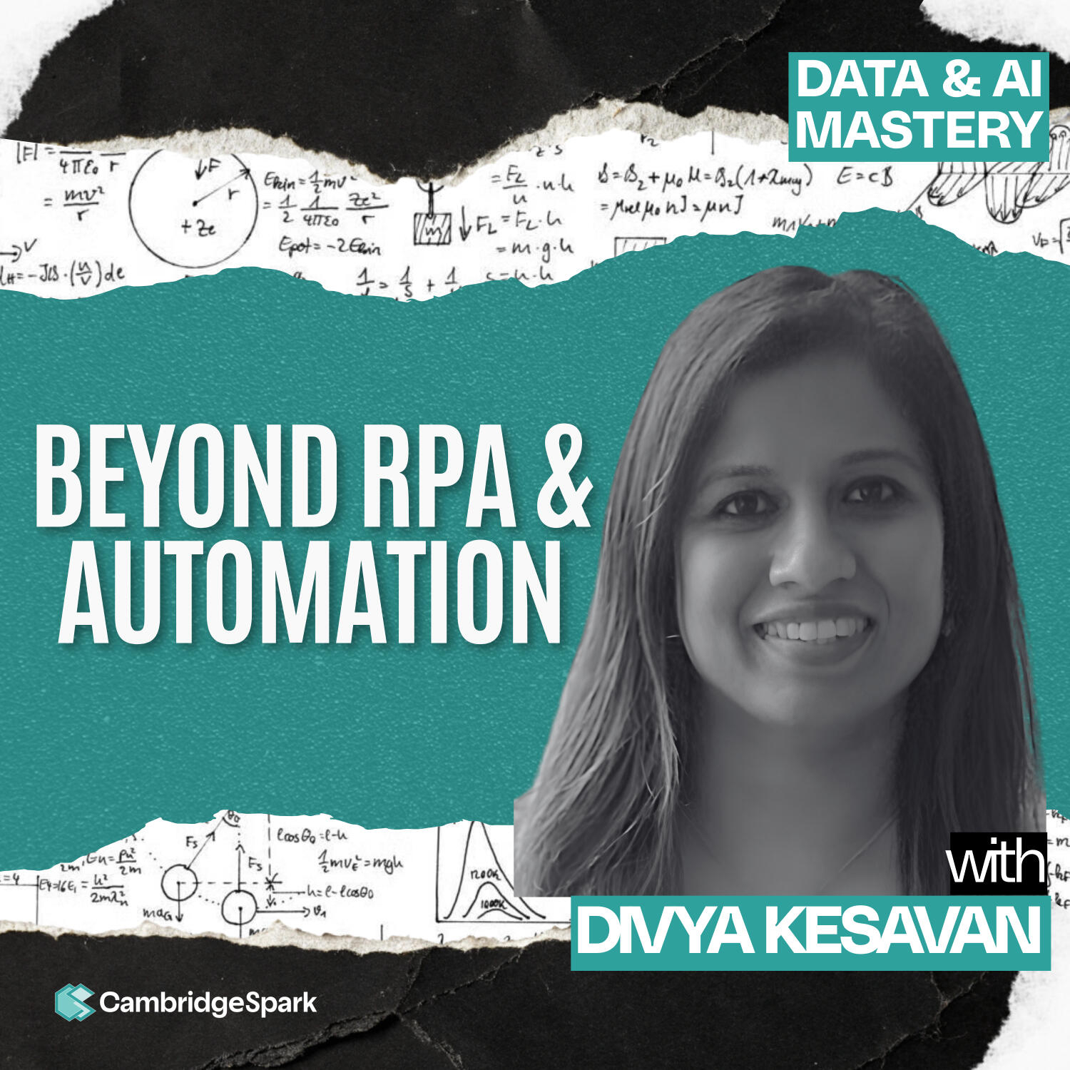 DAIM: Inside The Algorithm | Divya Kesavan on AI Transformation in Banking: Beyond RPA and Automation episode artwork