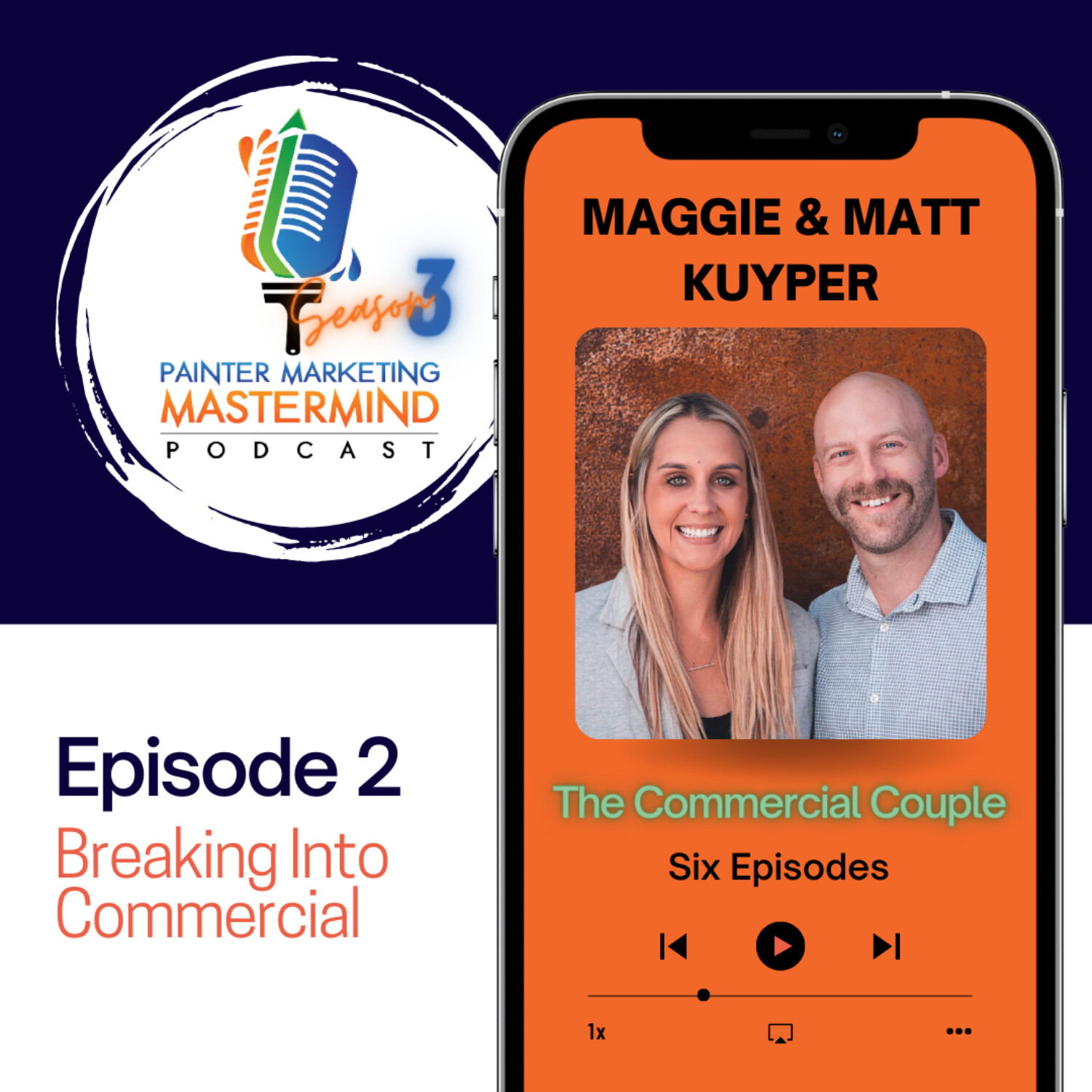 Interview with Maggie & Matt Kuyper of Harpeth Painting - "The Commercial Couple" Episode 2