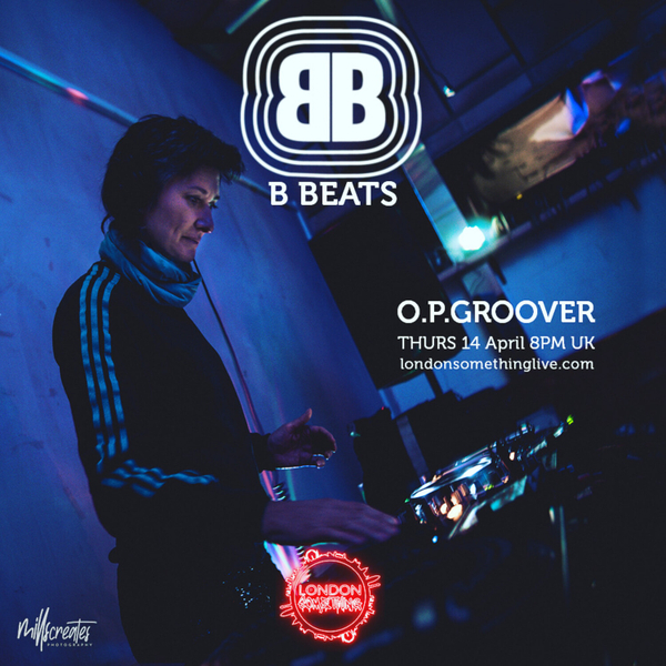 B Beats ~ O.P.Groover  ~ EasterBeatSesh artwork