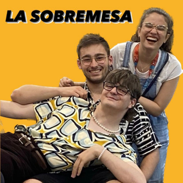 Capítulo  2x2 La Sobremesa artwork