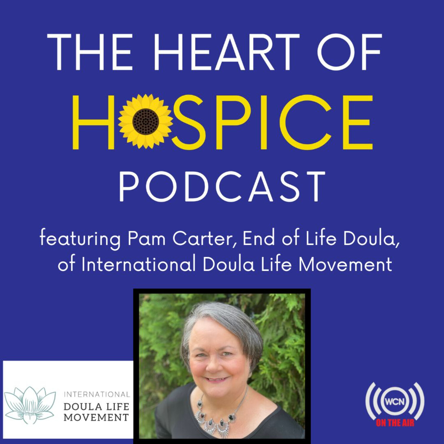 The Heart of Hospice Podcast