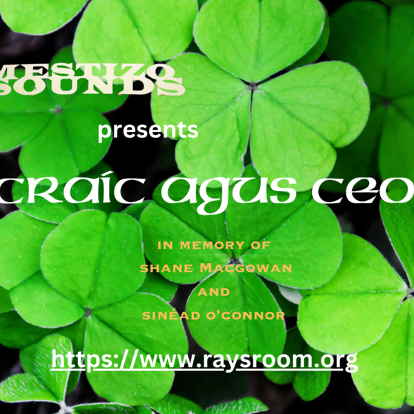 Mestizo Sounds present CRAIC AGUS CEOL. artwork