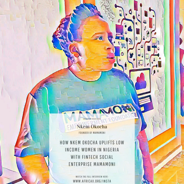 How Nkem Okocha uplifts low income women in Nigeria with FinTech Social Enterprise Mamamoni artwork
