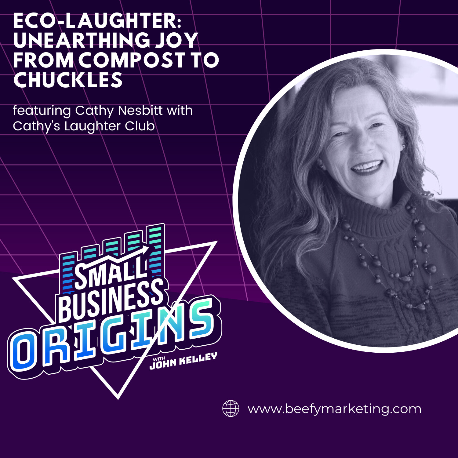 Eco-Laughter: Unearthing Joy from Compost to Chuckles feat. Cathy Nesbitt with Cathy's Laughter Club