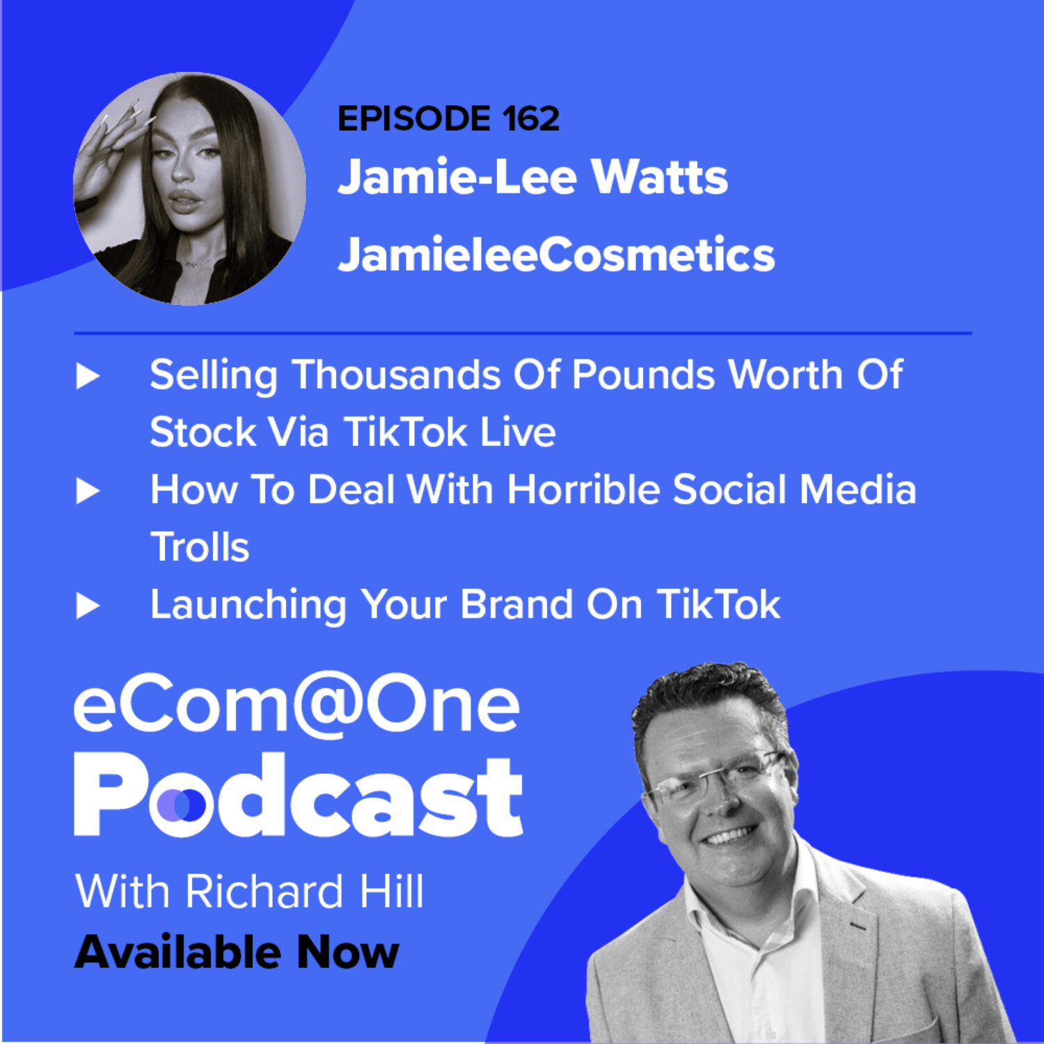 E162: Jamie-Lee Watts - Turning TikTok Lives Into Sales: Unleashing the Power of TikTok Shop episode artwork