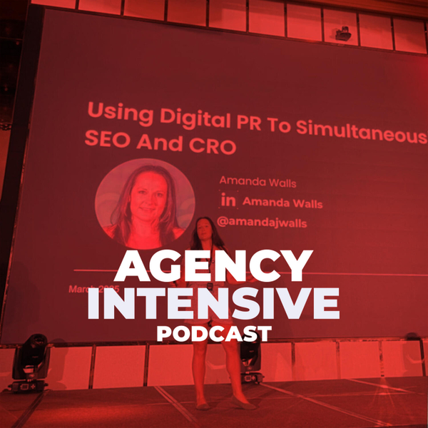 Amanda Walls - Retention Starts At Acquisition. Scaling Your Agency Without Losing Your Soul artwork