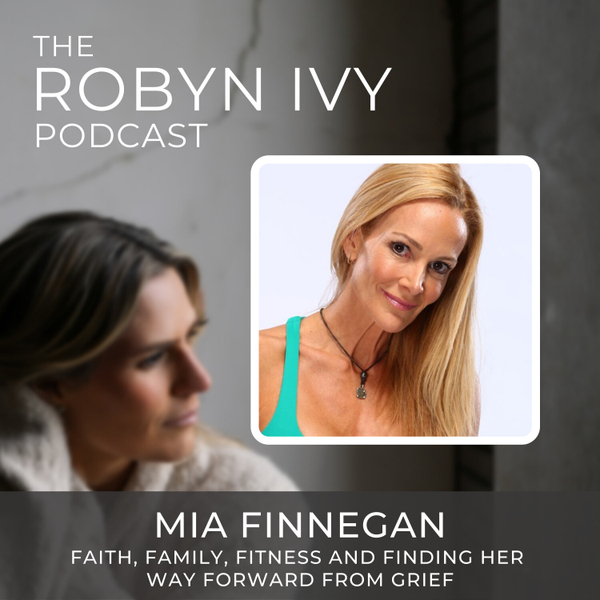 Mia Finnegan, Faith, Family, Fitness and finding her way Forward from Grief artwork