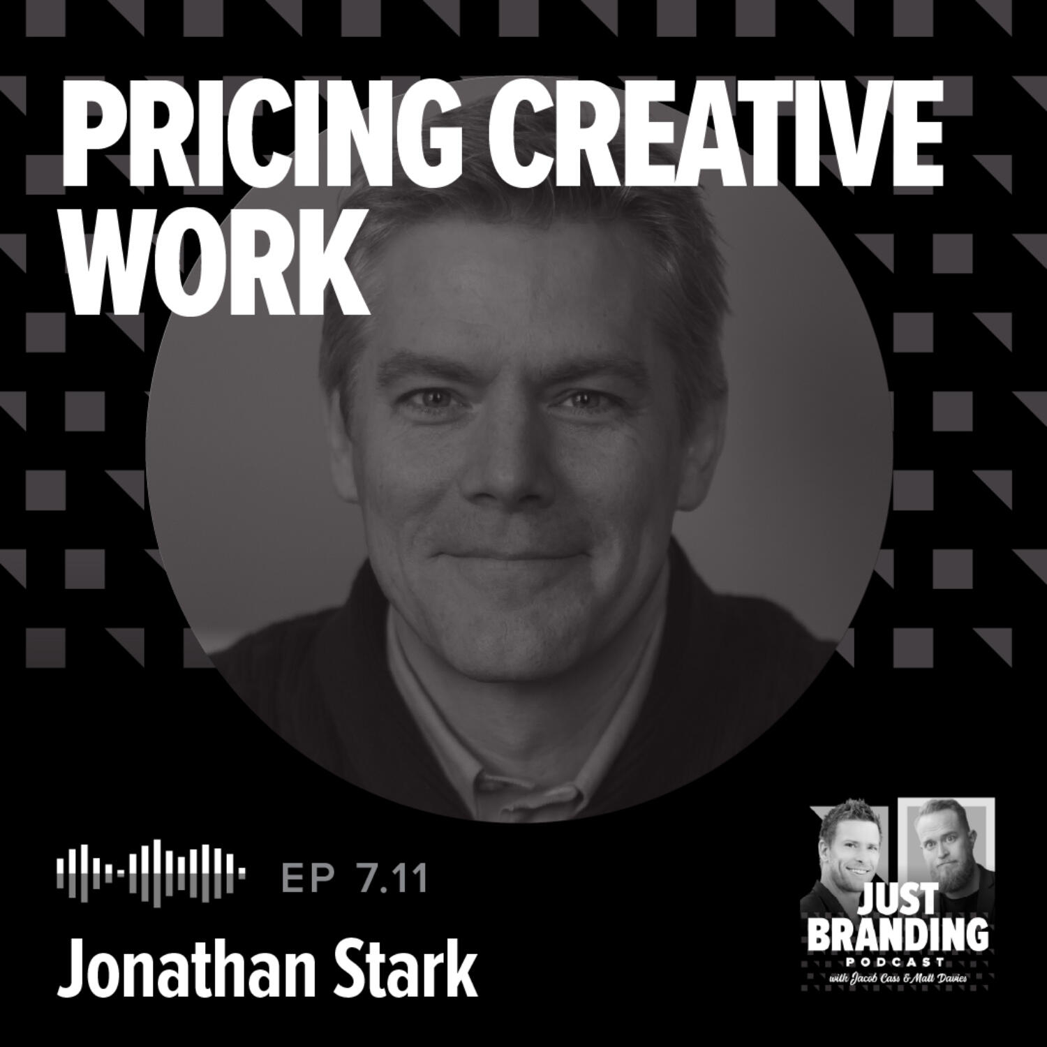 S07.EP11 - Pricing Creative Work with Jonathan Stark