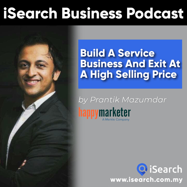Key Strategies for A Service Business to Exit at a HIGH Multiple Price - Prantik Mazumdar (Happy Marketer) artwork
