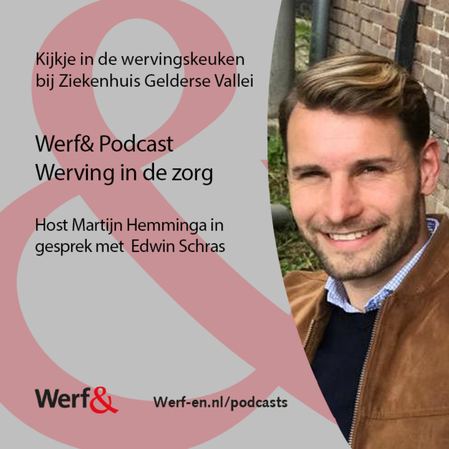 Werf& Podcast Werving in de Zorg