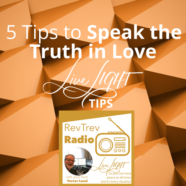 5 Tips to Speak the Truth in Love artwork