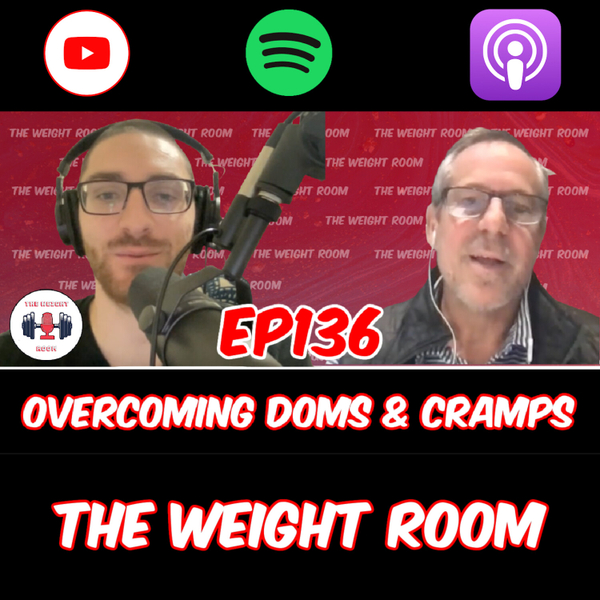 EP136: Overcoming Cramping and Muscle Soreness w/ Matt Wohl artwork