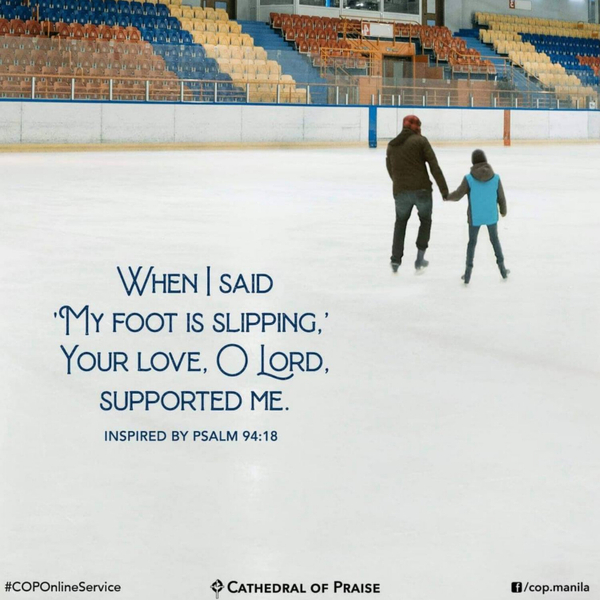 Psalm 94:18- When I Said, "My Foot is Slipping", Your Love, O Lord, Supported Me artwork