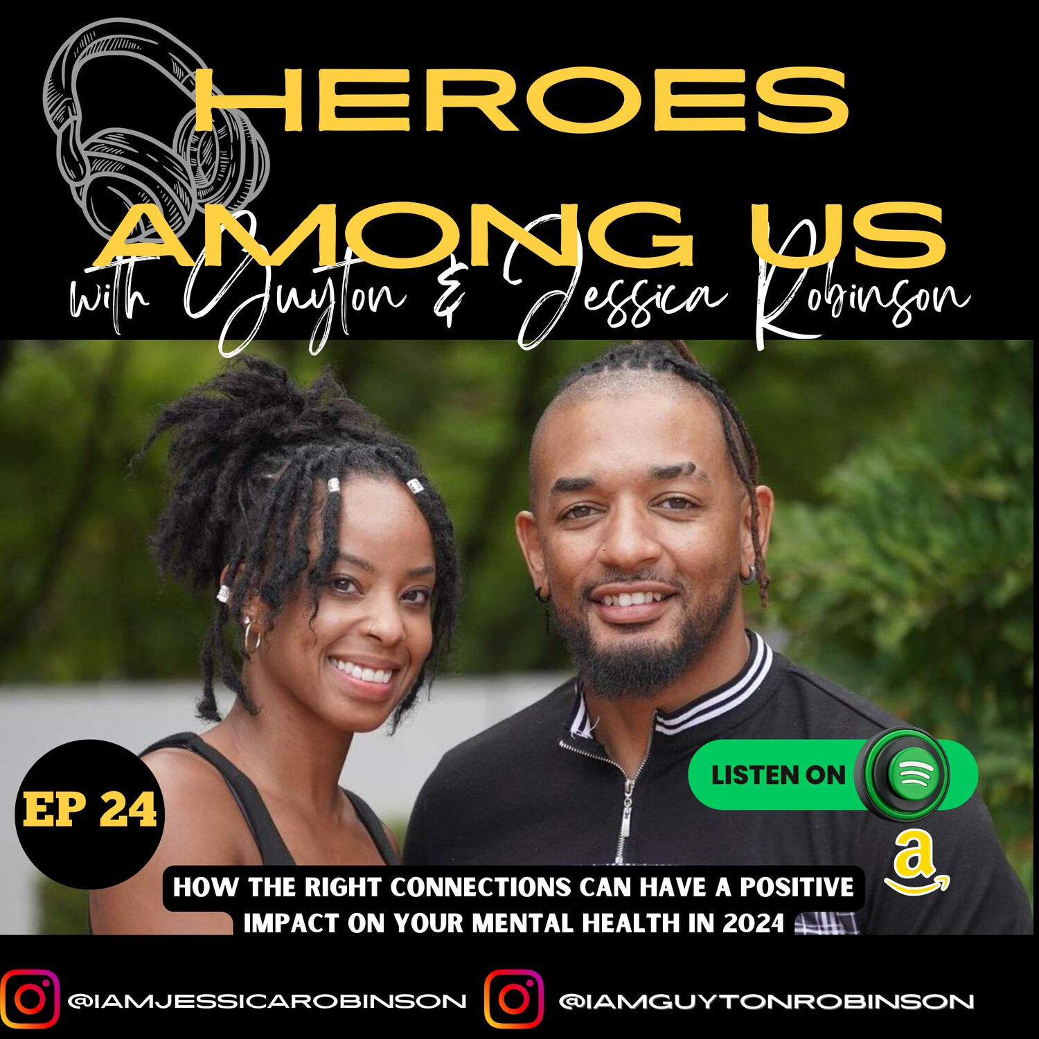 Heroes Among Us with Guyton & Jessica Robinson