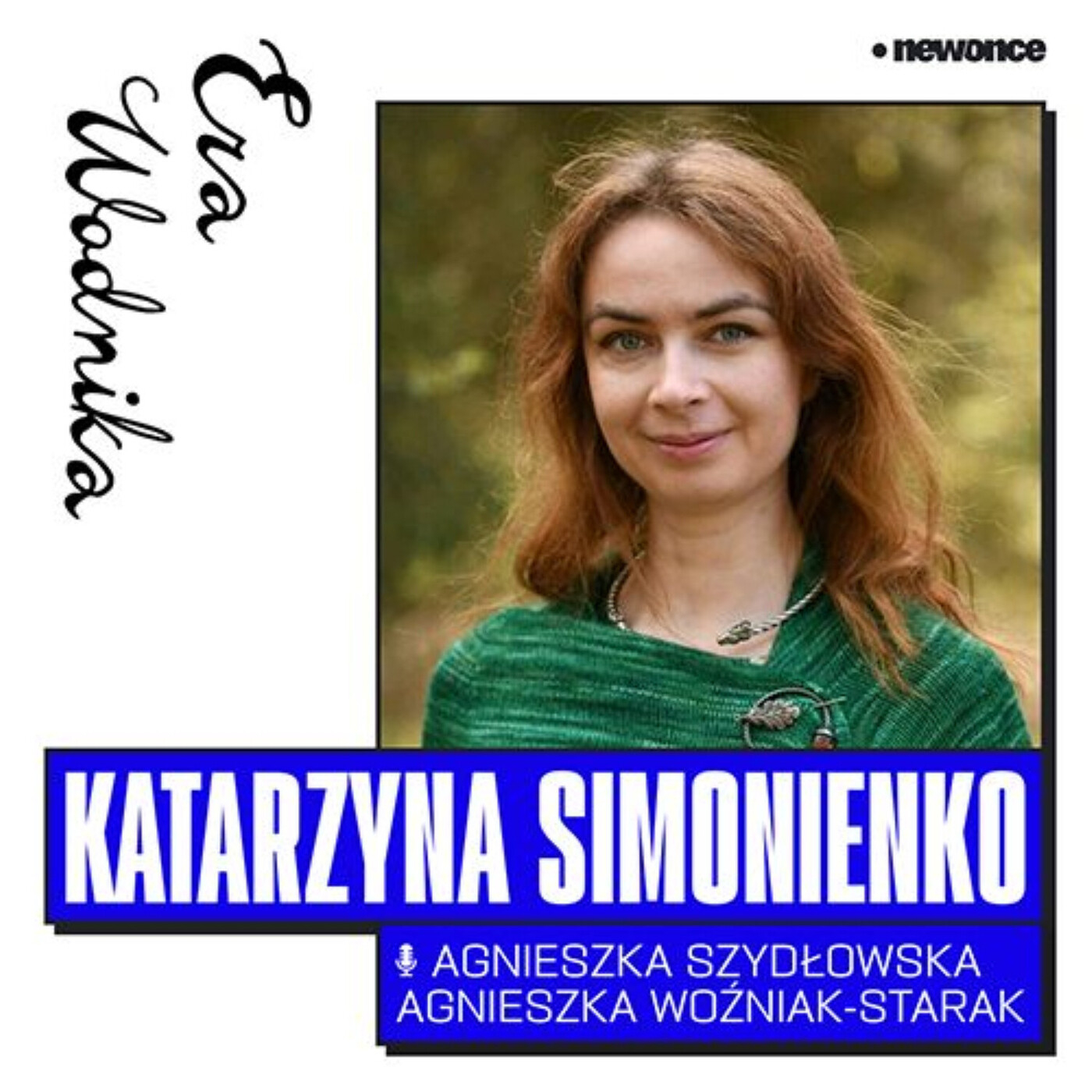 Era Wodnika [Agnieszka Szydłowska & Agnieszka Woźniak-Starak]