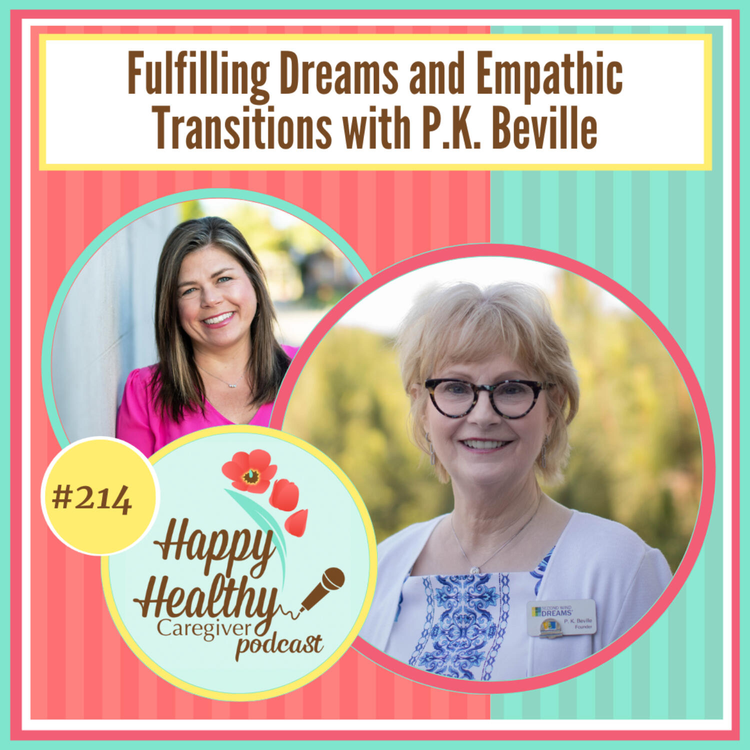 Fulfilling Dreams and Empathic Transitions with P.K. Beville