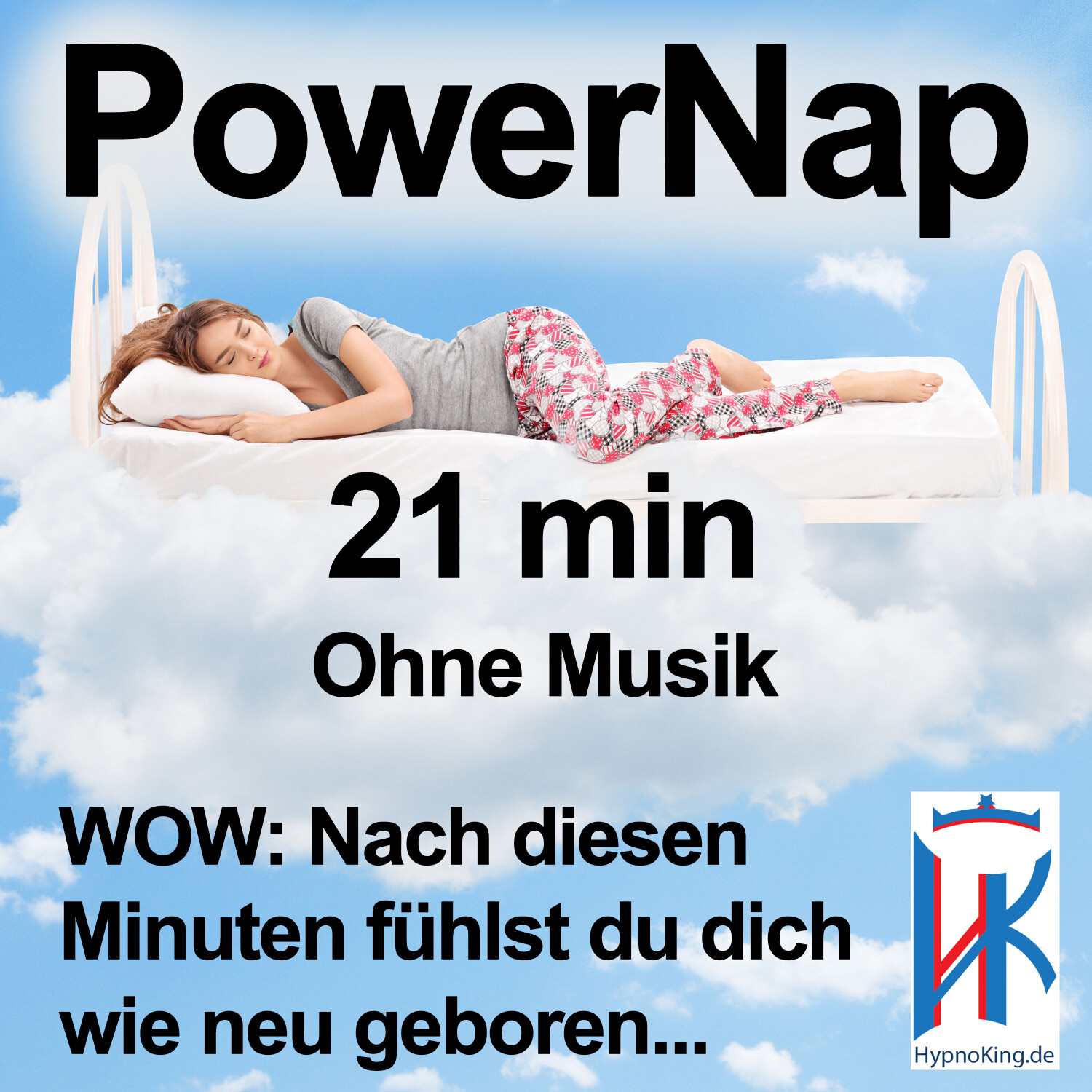 Power Nap 21 min deutsch 📢Original HypnoKing®✅ Schlafquickie, Mittagsschlaf Kurzschlaf Meditation