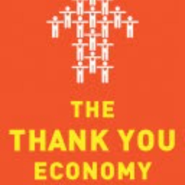 The Thank You Economy: Embracing Gratitude for Business Success artwork