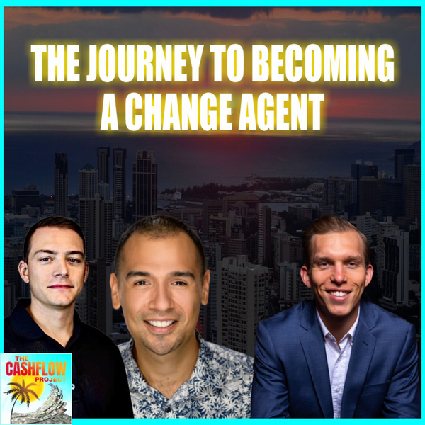 The Journey To Becoming a Change Agent with Steven Pesavento artwork
