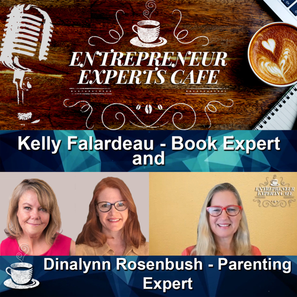 Book Expert – Kelly Falardeau and Parenting Expert - Dinalynn Rosenbush | Episode 75 artwork