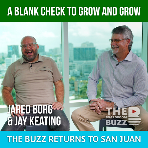Episode 89 — Jared Borg and Jay Keating: A Blank Check to Grow and Grow artwork