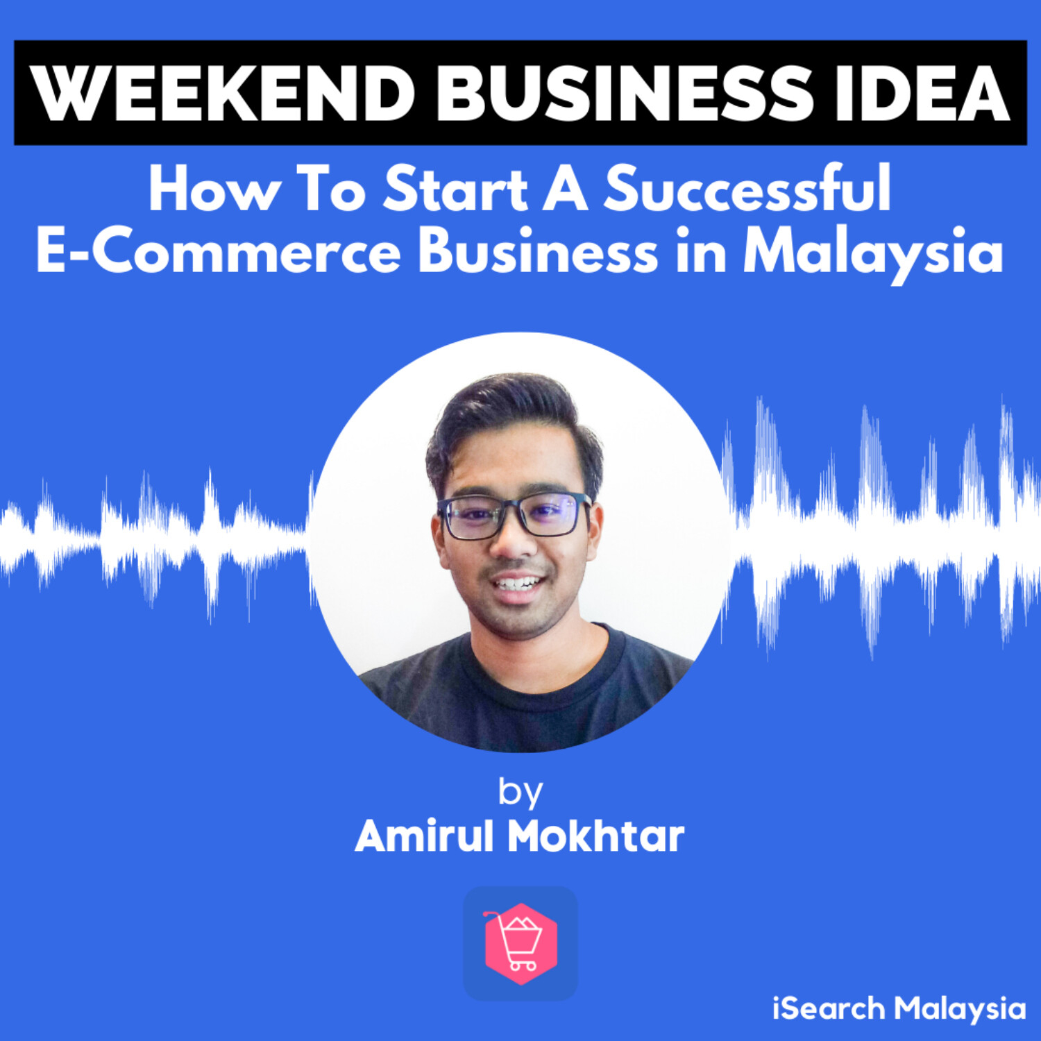 iSearch Malaysia - Business Podcast for Entrepreneurs