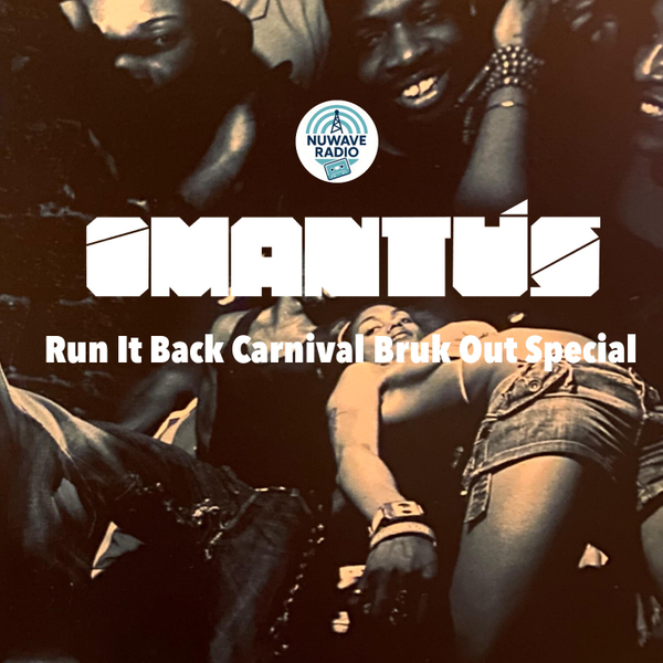 iMantús - Run It Back Vol 9 - Carnival Bruk Out Special artwork