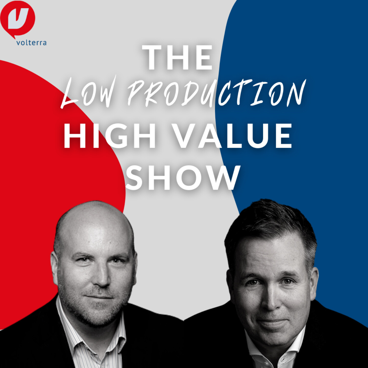 The Low Production High Value Show