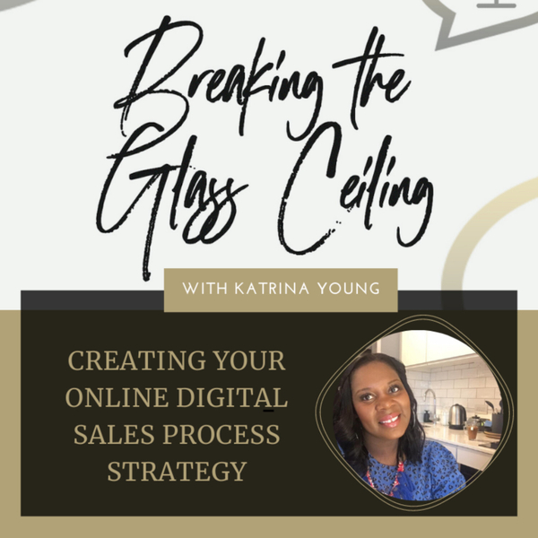 Episode 16 - Creating Your Online Digital Sales Process Strategy artwork