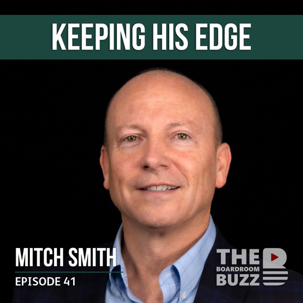Episode 41 — Leadership Lessons and Management Mantras with Edge COO Mitch Smith artwork