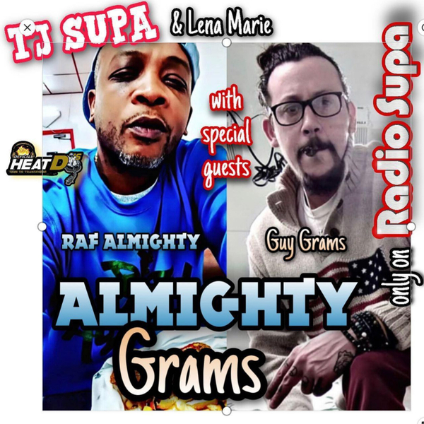The @TjSupa Show w/Raf Almighty & Guy Grams and CoHost Lena Marie 12.19.22 artwork