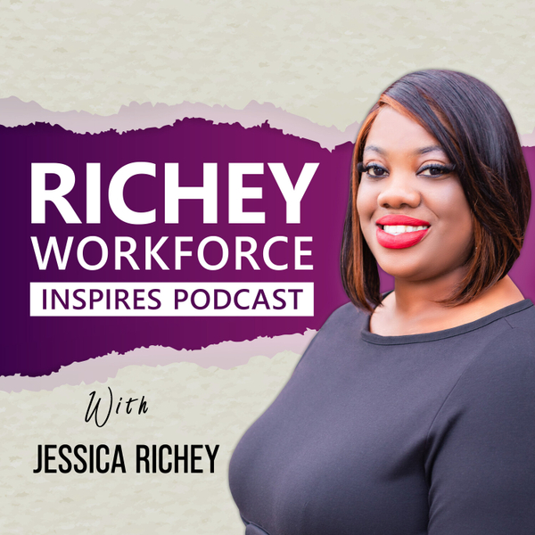 Richey Workforce Inspires Podcast artwork