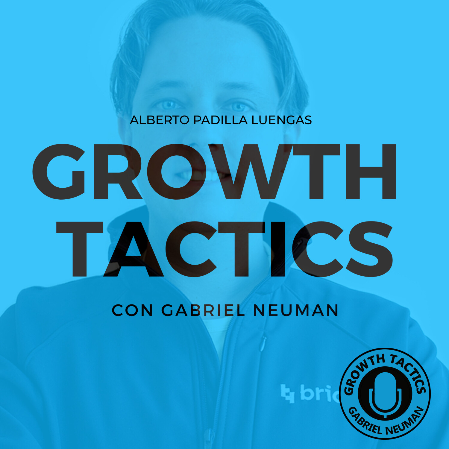 Growth Tactics con Gabriel Neuman