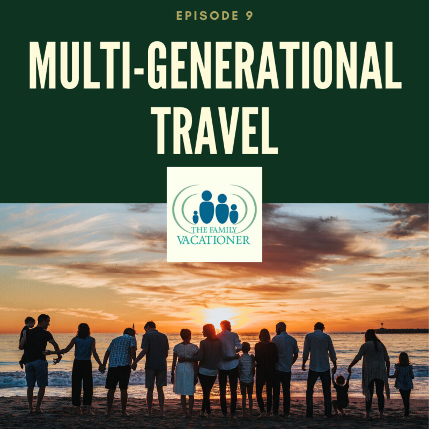 Multi-Generational Travel Episode 9