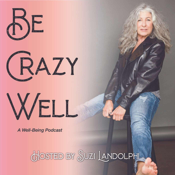 Be Crazy Well artwork