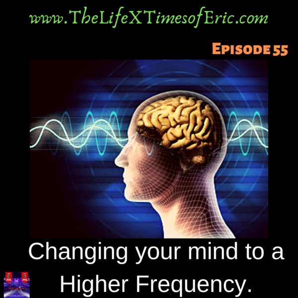 Changing your mind to a Higher Frequency artwork