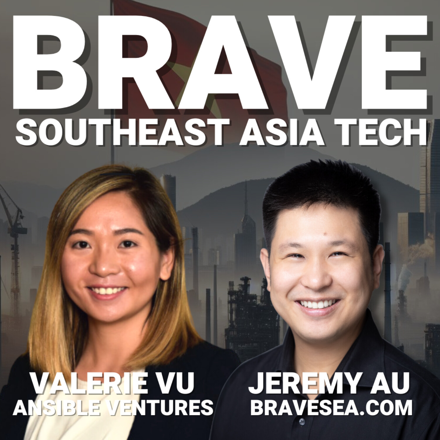 BRAVE (Chinese) 东南亚科技： 新加坡、印度尼西亚、越南、菲律宾、泰国和马来西亚初创企业、创始人和风险投资 VC