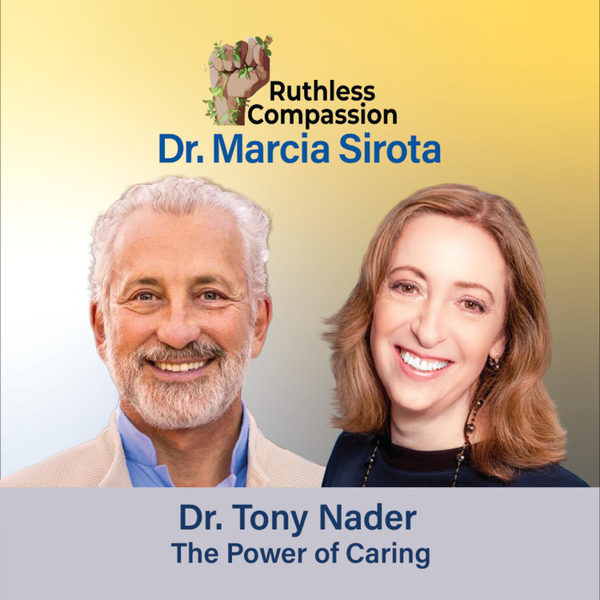 217 - The Power of Caring with Dr. Tony Nader artwork