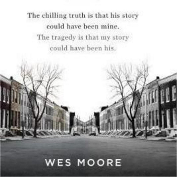The Other Wes Moore: A Tale of Two Journeys artwork