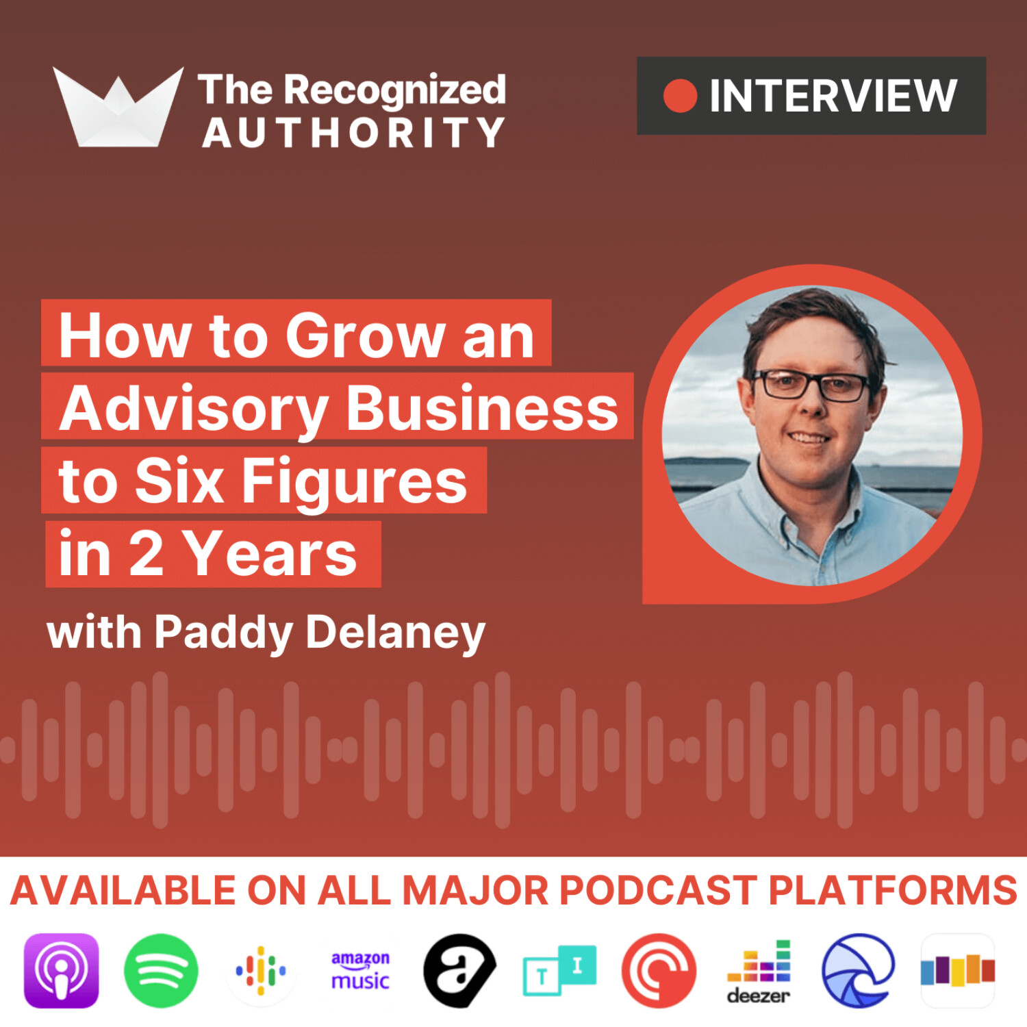 How to Grow an Advisory Business to Six Figures in 2 Years with Paddy Delaney episode artwork