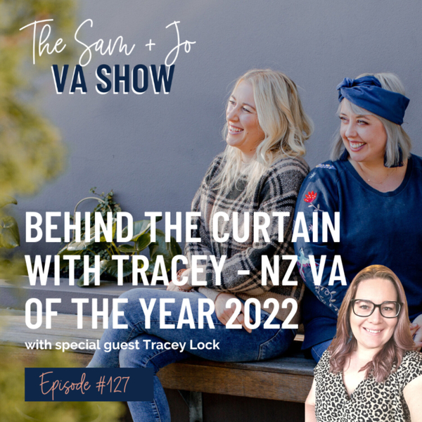 #127 Behind The Curtain With Tracey - VA Of The Year 2022 artwork