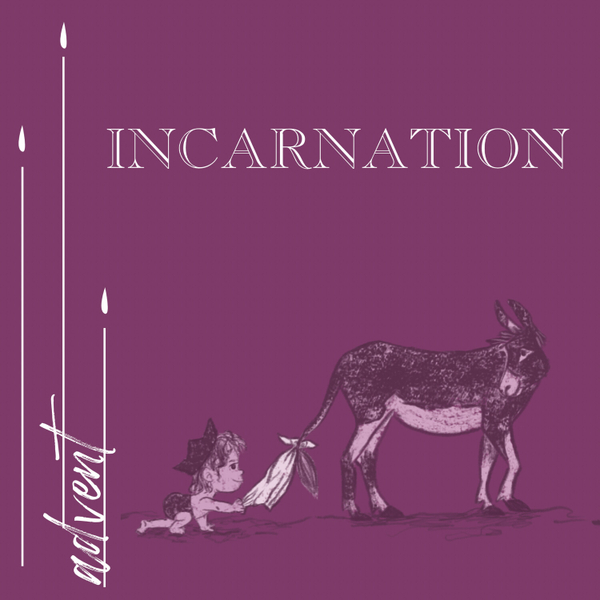 Advent | Incarnation artwork