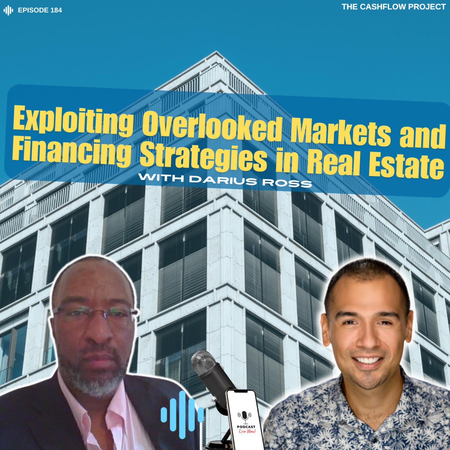 Exploiting Overlooked Markets and Financing Strategies in Real Estate - Darius Ross