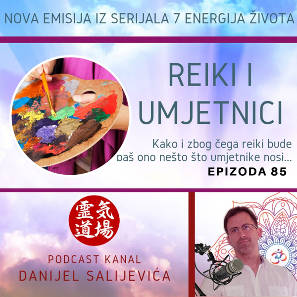 Reiki i umjetnici - DanCast 85 artwork