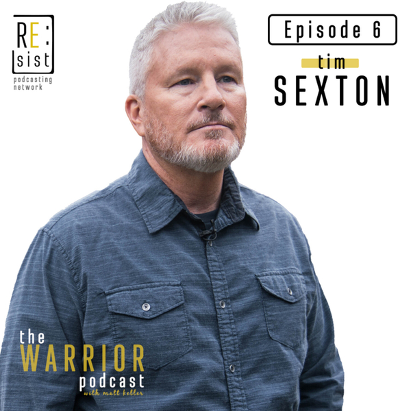 Episode 6 - Tim Sexton | Fighting for the Hearts of our Children as an M46 Dad artwork