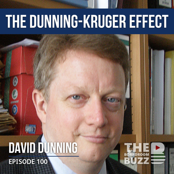 Episode 100 — Know Thyself: The Dunning-Kruger Effect with David Dunning PhD artwork