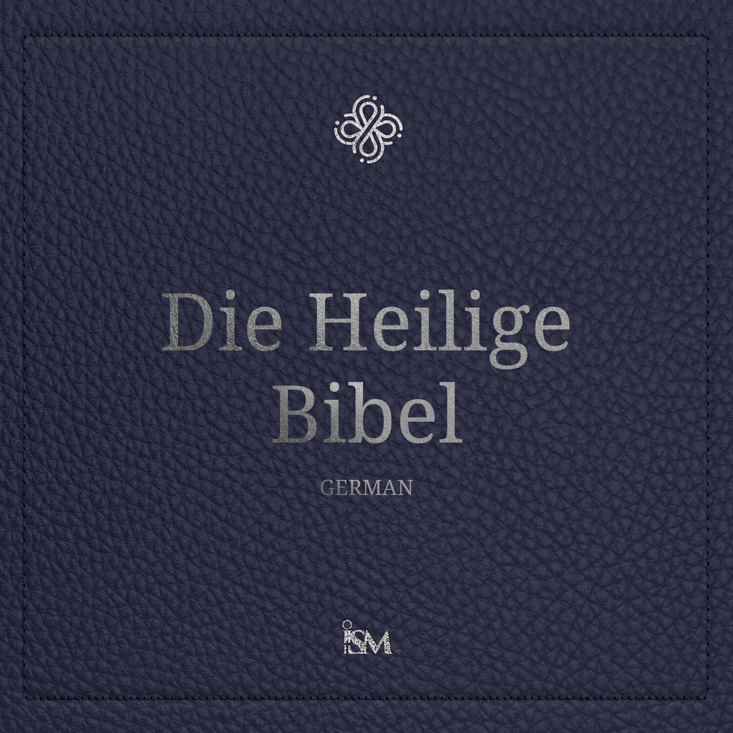 Die Heilige Bibel – Deutsch (German, Neues Testament + Psalmen und Sprüche)