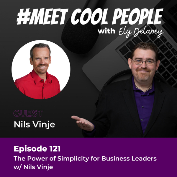 MCP121: The Power of Simplicity for Business Leaders w/ Nils Vinje artwork