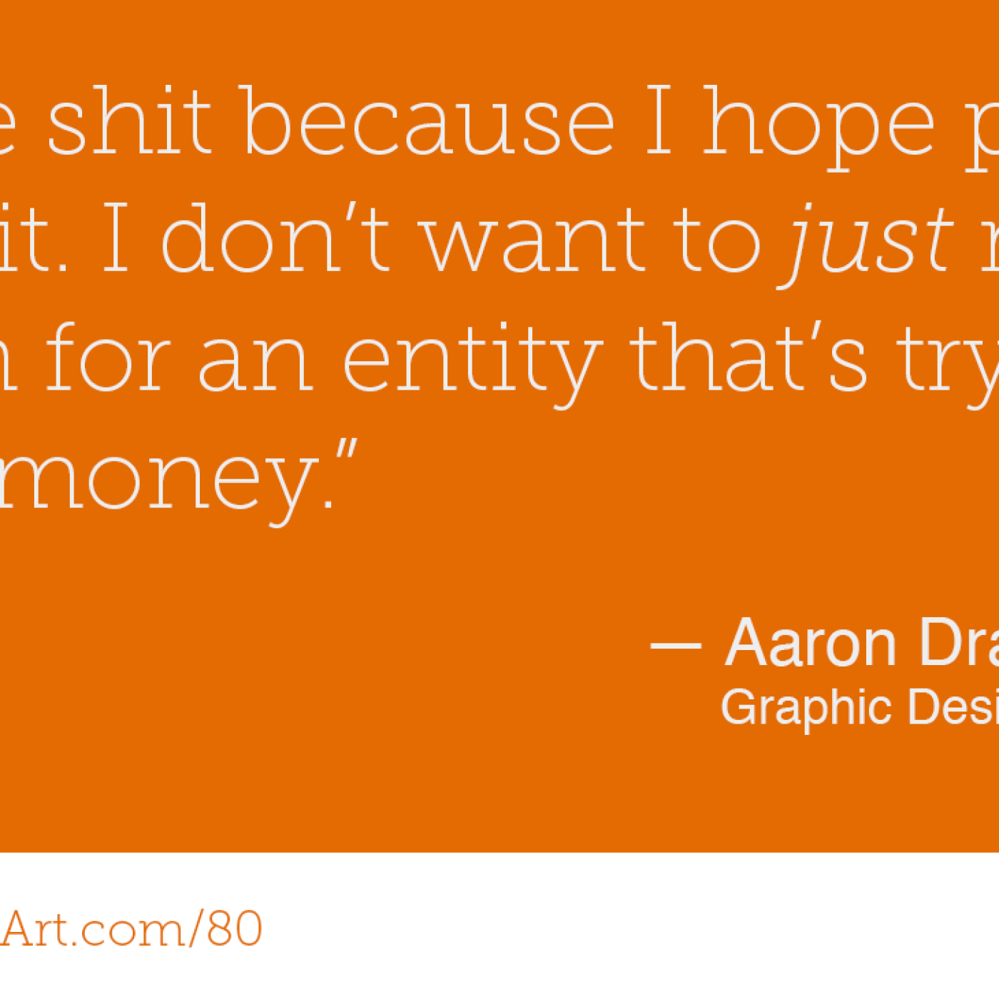 80 - Design as a Trade with Aaron Draplin - podcast episode cover